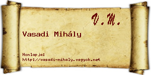 Vasadi Mihály névjegykártya